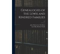 John Meriwether 1833-1906 Genealogies of the Lewis and Kindred Fam (Tascabile)
