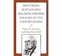 John Merrifield B Restoring Sustainable Macroeconomic Policies in th (Tascabile)