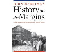 John Merriman History on the Margins (Tascabile)