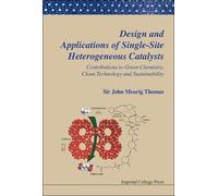 John Meurig Tho Design And Applications Of Single-site Hetero (Copertina rigida)