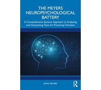 John Meyers The Meyers Neuropsychological Battery (Tascabile)