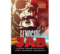John Michael Chambers Genocide Jab (Copertina rigida)
