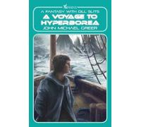 John Michael Greer A Voyage to Hyperborea (Tascabile) Haliverse
