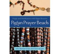 John Michael Greer Clare Vaughn Pagan Prayer Beads (Tascabile)