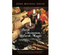 John Michael Greer Earth Divination, Earth Magic (Tascabile)