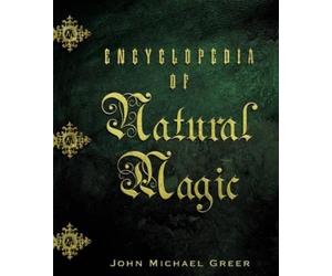 John Michael Greer Encyclopedia of Natural Magic (Tascabile)