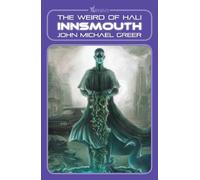 John Michael Greer Innsmouth (Tascabile) Weird of Hali