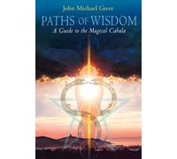 John Michael Greer Paths of Wisdom (Tascabile)