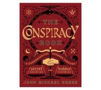 John Michael Greer The Conspiracy Book (Copertina rigida) Sterling Chronologies