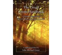John Michael Greer The Druid Grove Handbook (Tascabile)