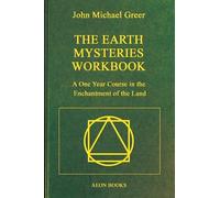John Michael Greer The Earth Mysteries Workbook (Copertina rigida)