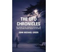 John Michael Greer The UFO Chronicles (Tascabile)