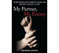 John Michael Leventhal My Partner, My Enemy (Copertina rigida)