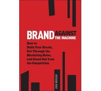 John Michael Morgan Brand Against the Machine (Copertina rigida)