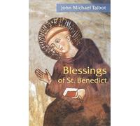 John Michael Talbot Blessings of St. Benedict (Tascabile)