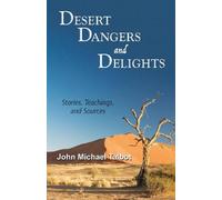 John Michael Talbot Desert Dangers and Delights (Tascabile)