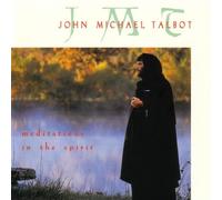 John Michael Talbot - Meditations in The Spirit