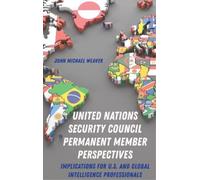 John Michael We United Nations Security Council Permanent Mem (Copertina rigida)