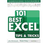 John Michaloudis Bryan Hong 101 Best Excel Tips & Tricks (Tascabile) 101 Excel