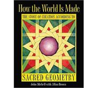 John Michell How the World Is Made (Copertina rigida)