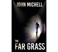 John Michell The Far Grass (Tascabile)