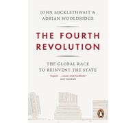 John Micklethwait Adrian Wooldridge The Fourth Revolution (Tascabile)