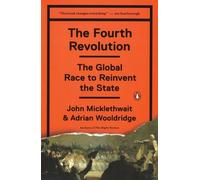 John Micklethwait Adrian Wooldridge The Fourth Revolution (Tascabile)