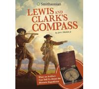John Micklos Jr Lewis and Clark's Compass (Tascabile)