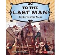 John Micklos Jr To the Last Man (Copertina rigida)