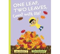 John Micklos One Leaf, Two Leaves, Count with Me (Copertina rigida)