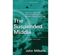 John Milbank Suspended Middle (Tascabile)