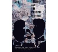 John Milbank Theology and the Political (Tascabile) [sic] Series