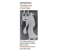 John Miles Foley Traditional Oral Epic (Tascabile)