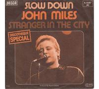 John Miles - Slow down - Stranger in the city