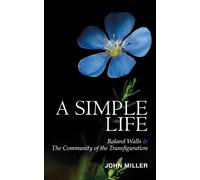John Miller A Simple Life (Tascabile)