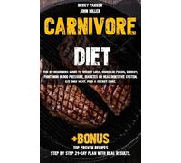 John Miller Becky Parker Carnivore diet (Tascabile) Carnivore Diet