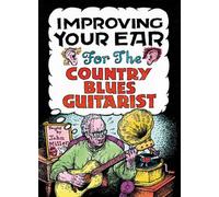 John Miller - Improving Your Ear for the Country Blues Guitarist taught by John Miller