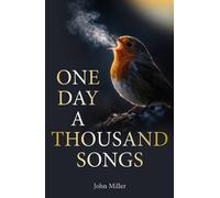 John Miller One Day a Thousand Songs (Tascabile)