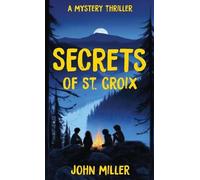 John Miller Secrets of St. Croix (Copertina rigida)