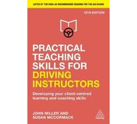 John Miller Susan McCo Practical Teaching Skills for Driving Instru (Tascabile)