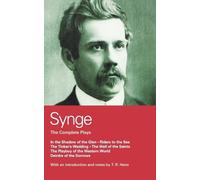 John Millington Synge Synge: Complete Plays (Tascabile) World Classics