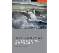 John Millington Synge The Playboy of the Western World (Tascabile)