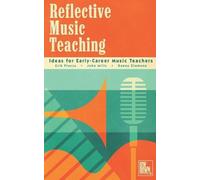 John Mills Danny Ziemann Erik Piazza Reflective Music Teaching (Tascabile)