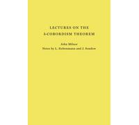 John Milnor Lectures on the h-Cobordism Theorem (Tascabile)