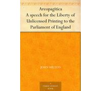 John Milton Areopagitica; A Speech for the Liberty of Unlicensed Pri (Tascabile)
