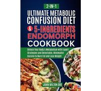 John Milton Doe Metabolic Confusion Diet for Endomorph Women and Eas (Tascabile)