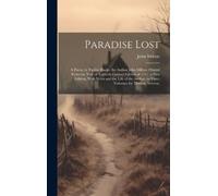 John Milton Paradise Lost: A Poem, in Twelve Books. the Author John (Tascabile)