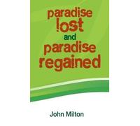 John Milton Paradise Lost and Paradise Regained (Copertina rigida)