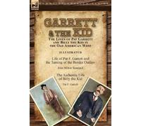 John Milton Scanland Pat F Garrett Garrett & the Kid (Tascabile)