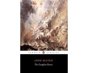 John Milton The Complete Poems (Tascabile)